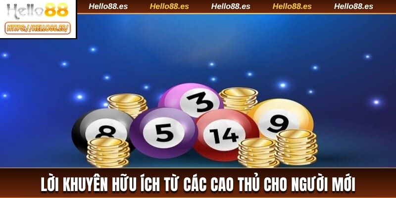 Lời khuyên hữu ích từ các cao thủ cho người mới