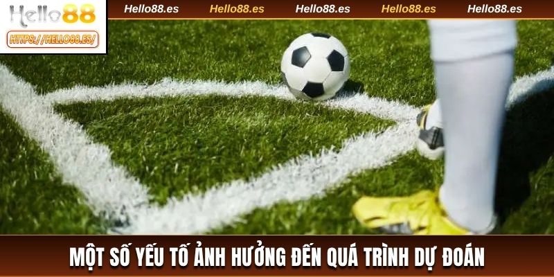 Một số yếu tố ảnh hưởng đến quá trình dự đoán