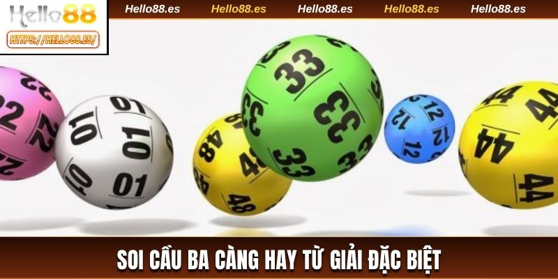 Soi cầu ba càng hay từ giải đặc biệt