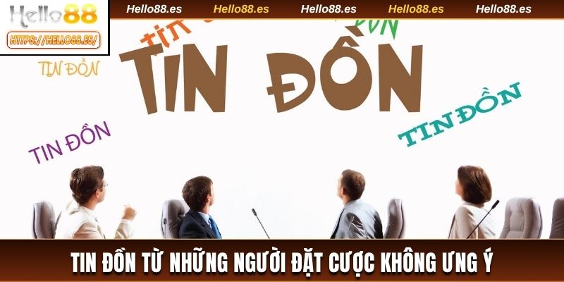 Tin đồn từ những người đặt cược không ưng ý
