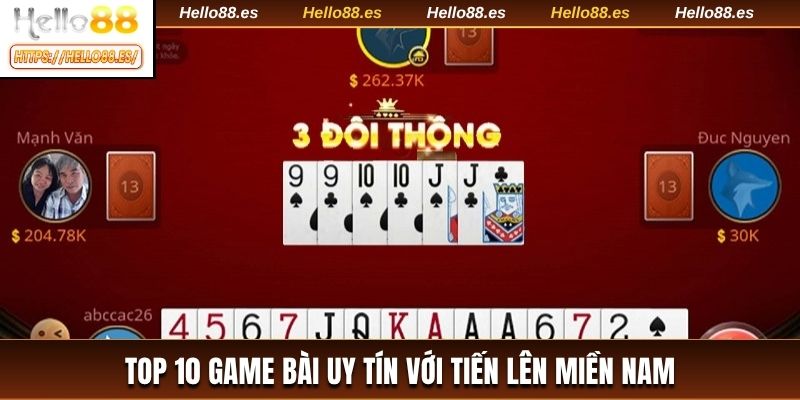 Top 10 game bài uy tín với tiến lên miền Nam